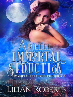cover image of Arielle Immortal Seduction